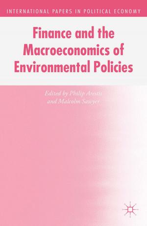 Cover of the book Finance and the Macroeconomics of Environmental Policies by 