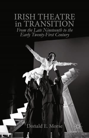 Cover of the book Irish Theatre in Transition by Tami White