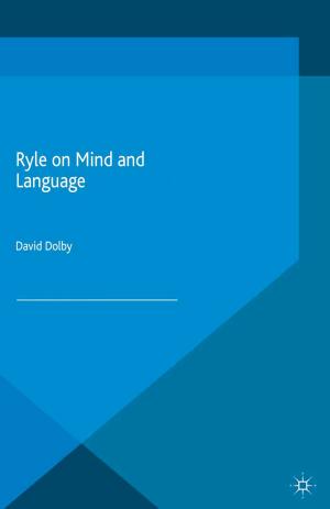 Cover of the book Ryle on Mind and Language by John Perkins, Shakaim Mariano Shakai Ijisam Chumpi