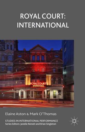 Cover of the book Royal Court: International by Chris Vander Kaay, Kathleen Fernandez- Vander Kaay