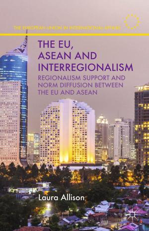 Cover of the book The EU, ASEAN and Interregionalism by M. Biresselioglu