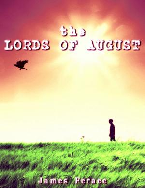 Cover of the book The Lords of August by Ben Zion Bokser