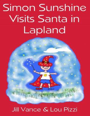 Book cover of Simon Sunshine Visits Santa in Lapland