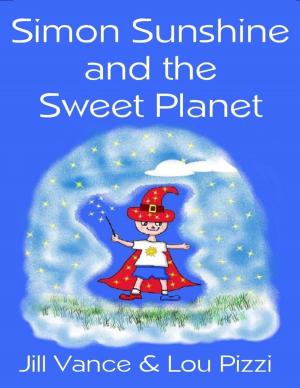 Cover of the book Simon Sunshine and the Sweet Planet by Michael Cimicata
