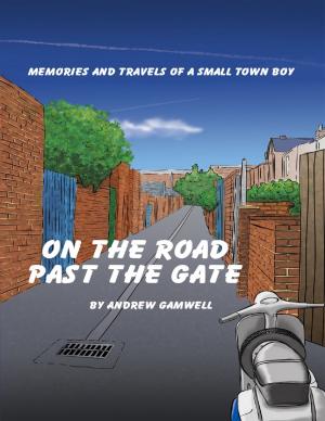 Cover of the book On the Road Past the Gate by Chris Morningforest, Rebecca Raymond