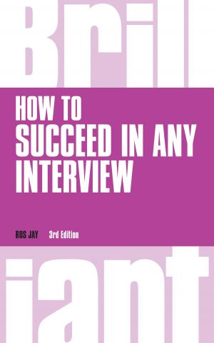 bigCover of the book How to Succeed in any Interview, revised 3rd edn by 