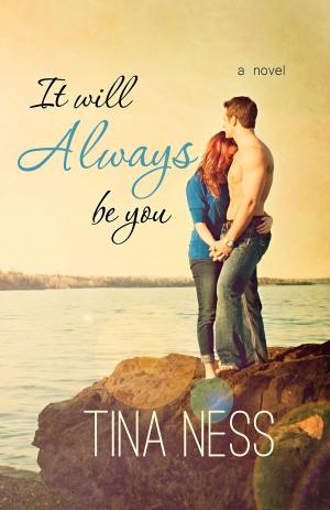 Cover of the book It Will Always Be You by Yolanda Shoshana