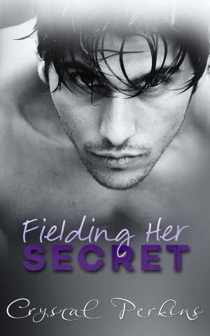 Book cover of Fielding Her Secret
