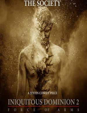 Cover of the book Iniquitous Dominion 2: Force of Arms by Justin Conley