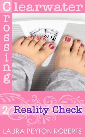 Book cover of Reality Check (Clearwater Crossing Series #2)