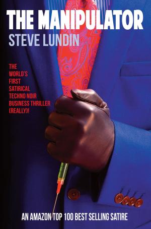 Cover of the book The Manipulator: A Private Life in Public Relations by Jean-Luc Roy