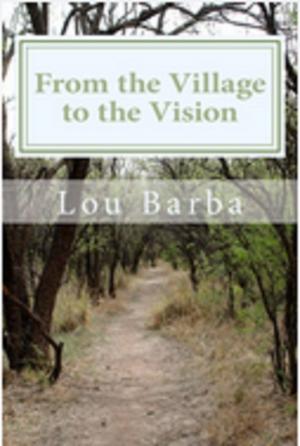 Cover of the book From The Village to the Vision by Samuel Planner