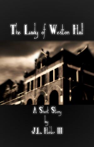 Cover of the book The Lady of Weston Hall by Kristy Tate