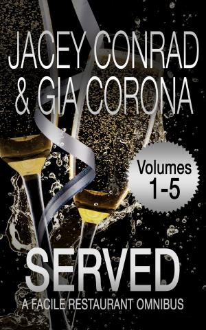 Cover of the book Served: Facile Restaurant Omnibus Volume One by Cara Addison