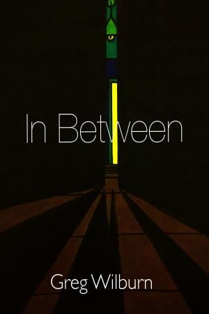 Cover of the book In Between by Kim Cox, Elizabeth Delisi, Chris Grover, Maureen McMahon, Sheryl Hames Torres