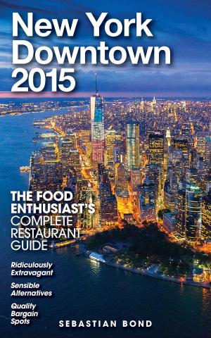 Cover of New York / Downtown - 2015 (The Food Enthusiast’s Complete Restaurant Guide)