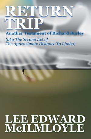Book cover of Return Trip (The Approximate Distance To Limbo, Act 2)