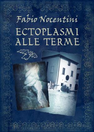 Book cover of Ectoplasmi alle Terme