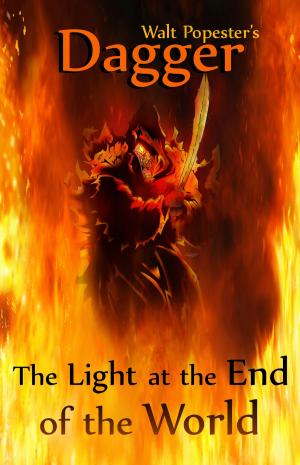 Book cover of Dagger: The Light at the End of the World