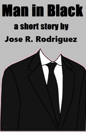Cover of the book Man in Black by Jose Rodriguez