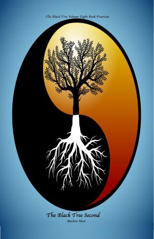 Cover of the book The Black Tree Volume Eight Book Fourteen: The Black Tree Second by Ripley Santo