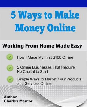 bigCover of the book Five Ways to Make Money Online by 