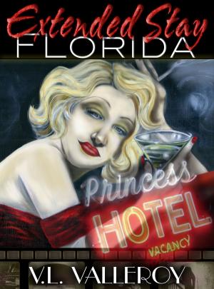 Cover of the book Extended Stay Florida by H. K. Hillman