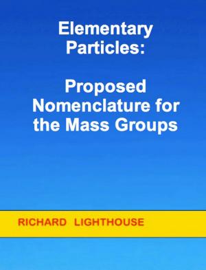 Cover of Elementary Particles: Proposed Nomenclature for the Mass Groups