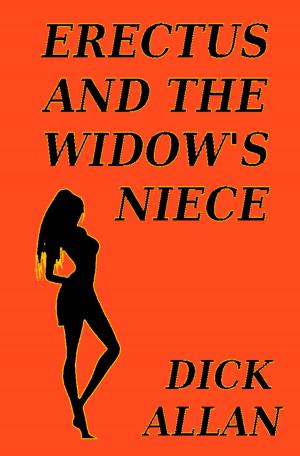Cover of the book Erectus And The Widow's Niece by Frank Noir