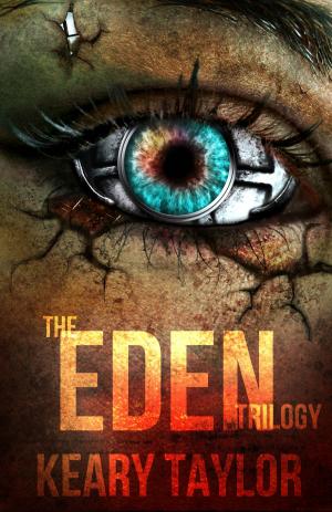 Cover of the book The Eden Trilogy: Omnibus Edition by B.J. Keeton