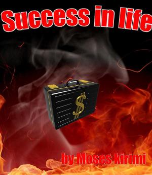 Cover of the book success in life by Melanie Armstrong