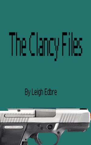 bigCover of the book The Clancy Files by 