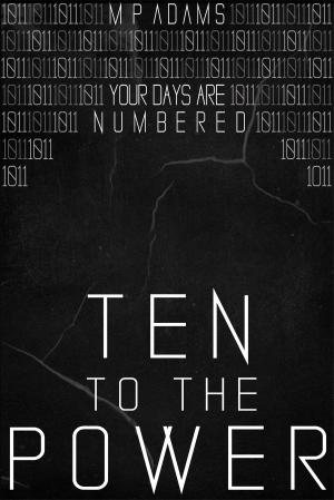 Book cover of Ten To The Power