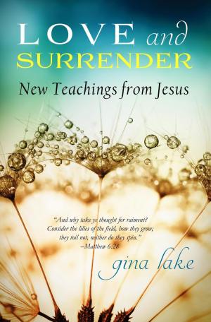 Cover of Love and Surrender: New Teachings from Jesus