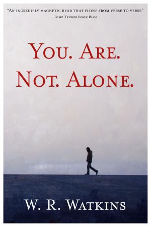 Cover of the book You. Are. Not. Alone. by Donald Ray