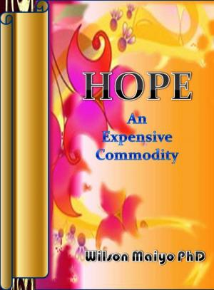 Book cover of Hope, An Expensive Commodity