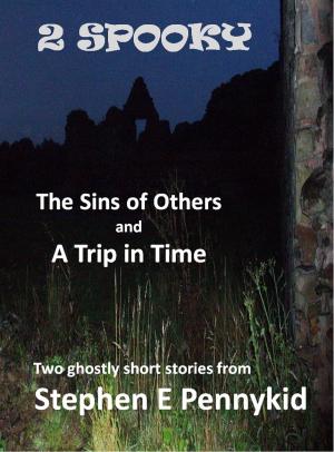 Cover of the book 2 Spooky by Martin Litherland