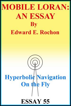Cover of the book Mobile Loran: An Essay by Edward E. Rochon