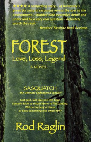 Cover of the book Forest: Love, Loss, Legend by Adam Scholer