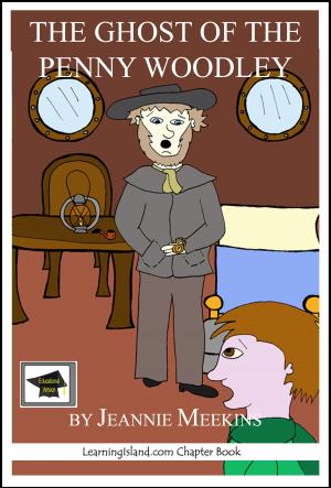 Cover of the book The Ghost of the Penny Woodley: Educational Version by Cullen Gwin