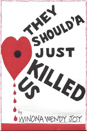 Cover of the book They Should'a Just Killed Us by Elizabeth Barone