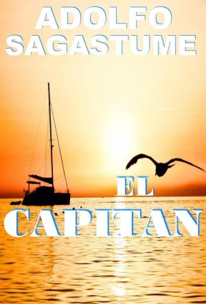 Cover of the book El Capitán by Adolfo Sagastume