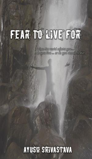bigCover of the book Fear To Live For by 
