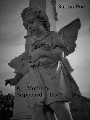 bigCover of the book A Mother's Supposed Love by 