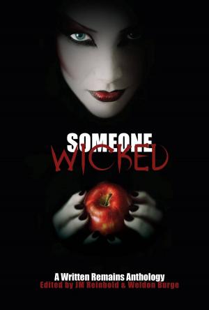 Cover of the book Someone Wicked: A Written Remains Anthology by David Jay Brown