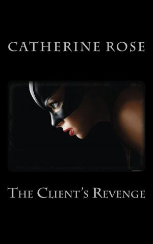 Cover of the book The Client's Revenge by Lucas Loveless
