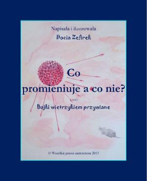Book cover of Co promieniuje a co nie?