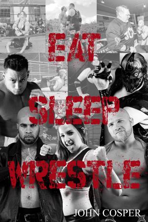 Cover of the book Eat Sleep Wrestle by Yan Sen Lu
