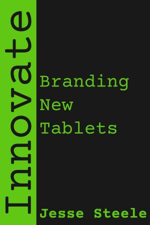 Book cover of Innovate: Branding New Tablets