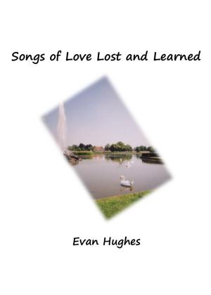 Book cover of Songs of Love Lost and Learned